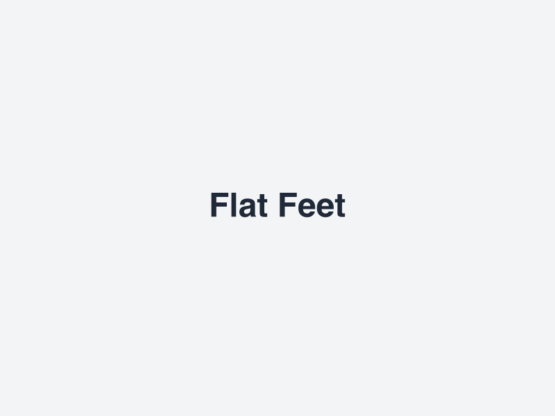 Flat Feet