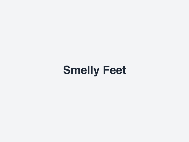 Smelly Feet